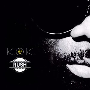 K.O.K的專輯Rush (Explicit)