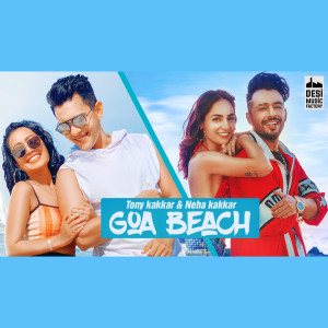 Listen to Goa Beach song with lyrics from Tony Kakkar