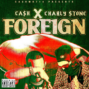 Album Foreign (Explicit) from Cash