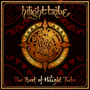 The Best of Hilight Tribe dari Hilight Tribe