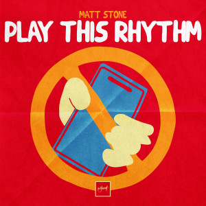 Matt Stone的專輯Play This Rhythm