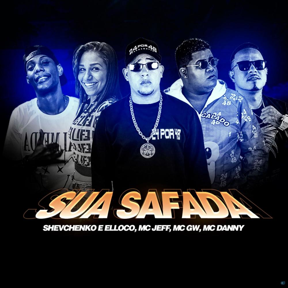 Sua Safada (feat. Mc Danny & Mc Gw)