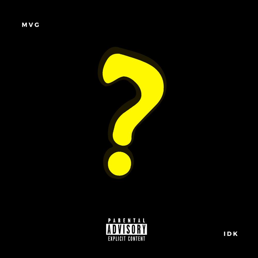 IDK(feat. Jonathan Perez) (Explicit)
