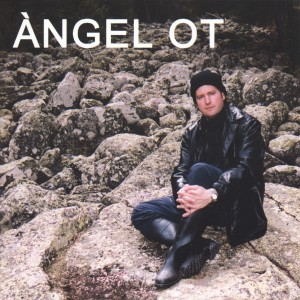 อัลบัม Àngel Ot ศิลปิน Àngel Ot