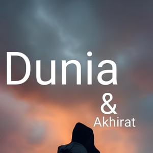 Album Dunia & Akhirat from Ahmad muhsin