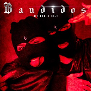 Album Bandidos from Mr Reo