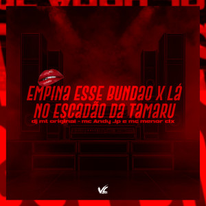 Listen to Empina Esse Bundão x La no Escadão da Tamaru (Explicit) song with lyrics from DJ MT ORIGINAL