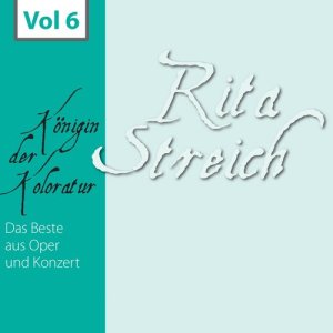 Rita Streich的專輯Rita Streich - Königin der Koloratur, Vol. 6