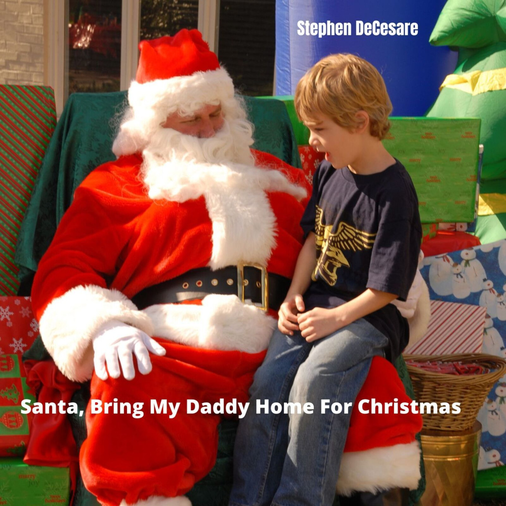 Santa, Bring My Daddy Home for Christmas