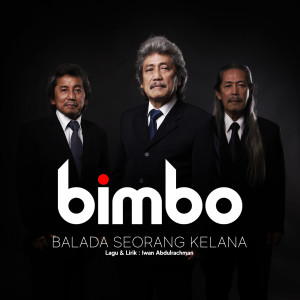 Bimbo的专辑Balada Seorang Kelana