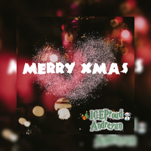 Dengarkan lagu Merry Xmas nyanyian 张子豪ICEProud dengan lirik
