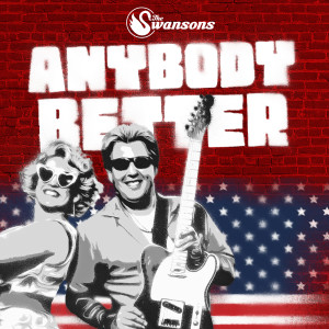 Anybody Better dari The Swansons