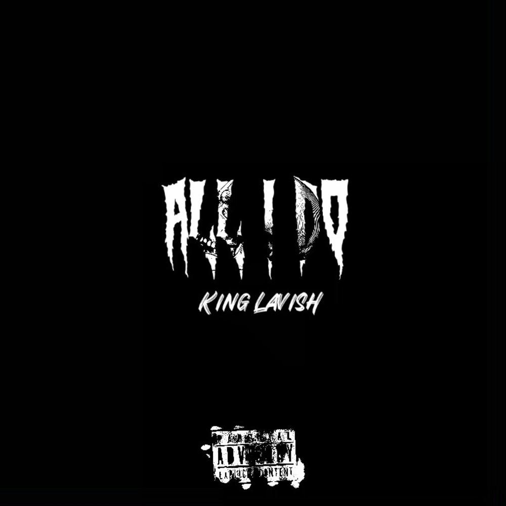 All I Do (Explicit)