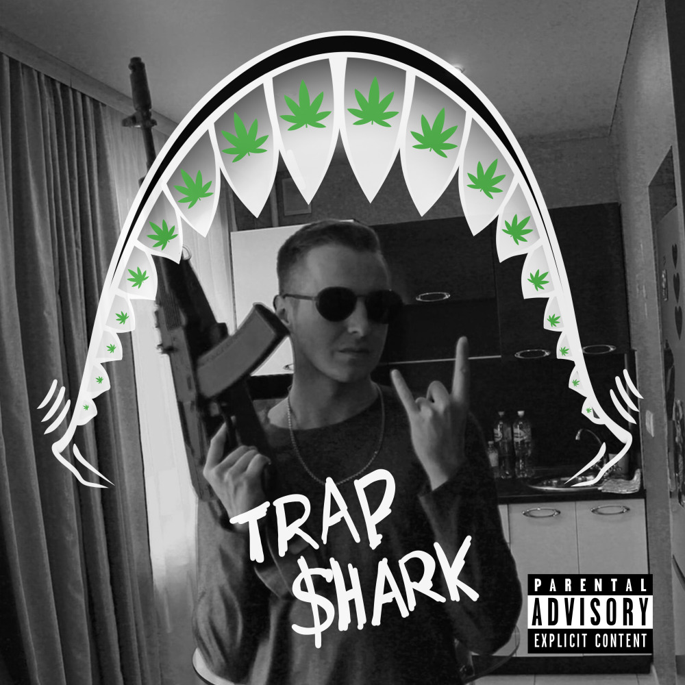 Trap Shark (Explicit)