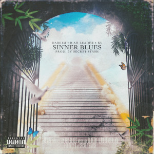 Listen to Sinner Blues (Explicit) song with lyrics from B Ah Leader