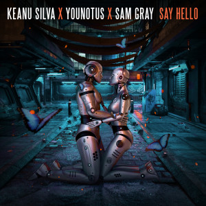 Album Say Hello from Keanu Silva