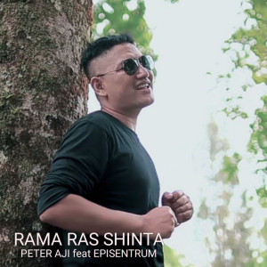 Listen to Rama Ras Shinta song with lyrics from Peter Aji