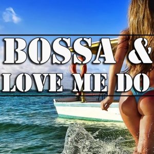 Brazilian Window的專輯Bossa and Love Me Do