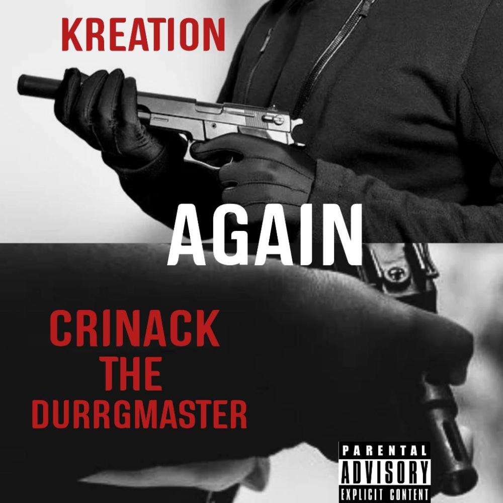 Again (feat. Crinack the Durrgmaster) (Explicit)