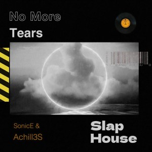 Listen to No More Tears (SonicE|Achill3s remix) (Remix) song with lyrics from SonicE