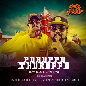 Album Poruppu Thuruppu (From c/o Tamil Hiphop) from Emzy Shady