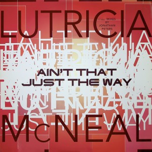 Listen to Ain't That Just the Way (Steve Antony's R&B Mix) song with lyrics from Lutricia McNeal