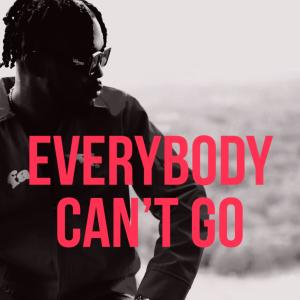 Ace Apollo的專輯Everybody Can't Go (Explicit)