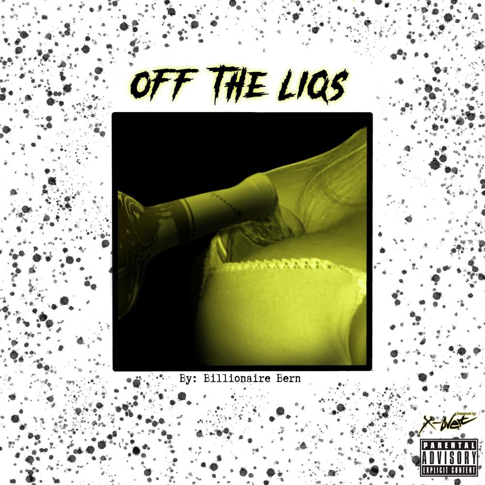 Off The Liqs (Explicit)