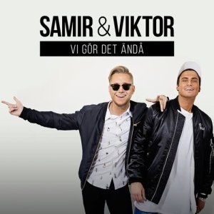 收聽Samir & Viktor的Vi gör det ändå歌詞歌曲