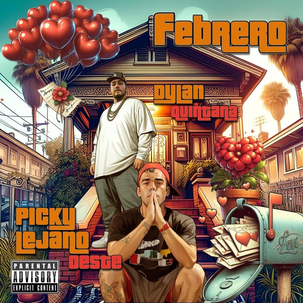 FEBRERO (feat. DYLAN QUINTANA) (PICKY LEJANO OESTE Remix)