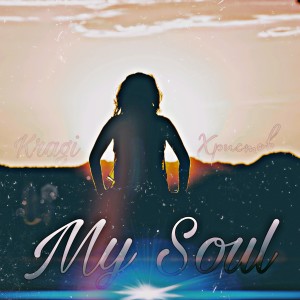 ดาวน์โหลดและฟังเพลง My Soul พร้อมเนื้อเพลงจาก Kragi
