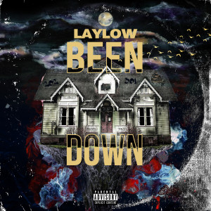Listen to Been Down (Explicit) song with lyrics from Lay Low