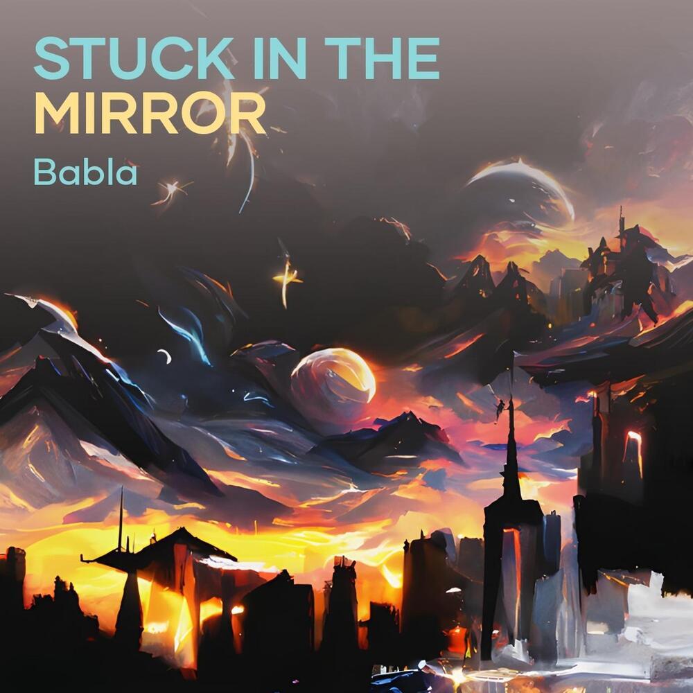 Stuck in the Mirror