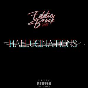 Eddie Brock的專輯Hallucinations (Explicit)