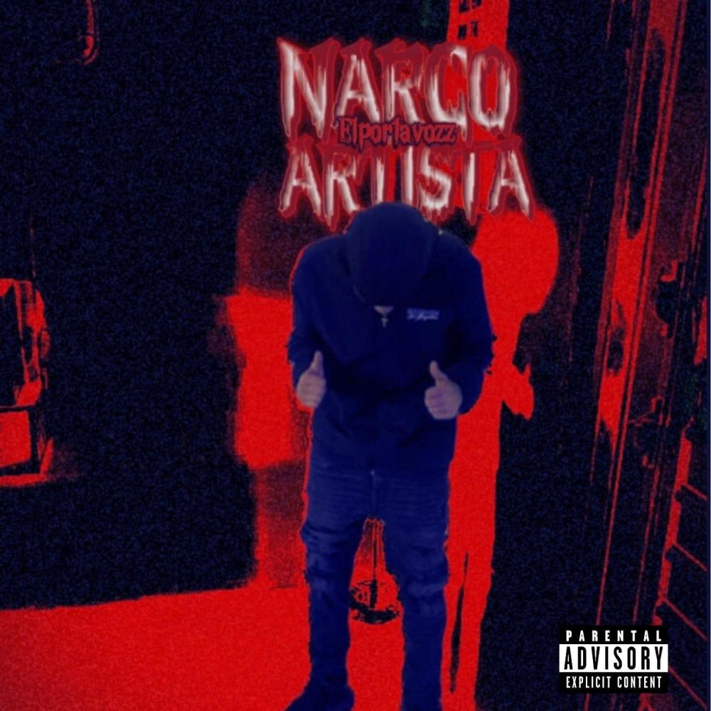NARCO ARTISTA (Explicit)