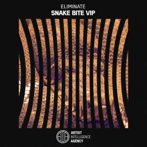 收聽Eliminate的Snake Bite (VIP Mix)歌詞歌曲