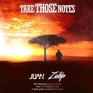 收听Juan的Take Those Notes歌词歌曲