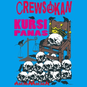 Dengarkan lagu Panasnya Kursi nyanyian Crewsakan dengan lirik