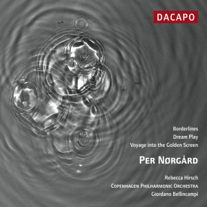 Copenhagen Philharmonic Orchestra的專輯Norgard: Violin Concerto / Dream Play / Voyage Into the Golden Screen