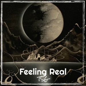 Album Feeling Real from Tsg