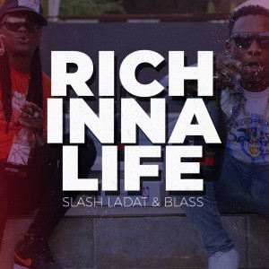 Album Rich Inna Life from Slash Ladat
