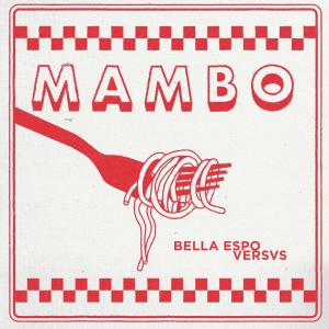 收聽Versvs的Mambo (Explicit)歌詞歌曲