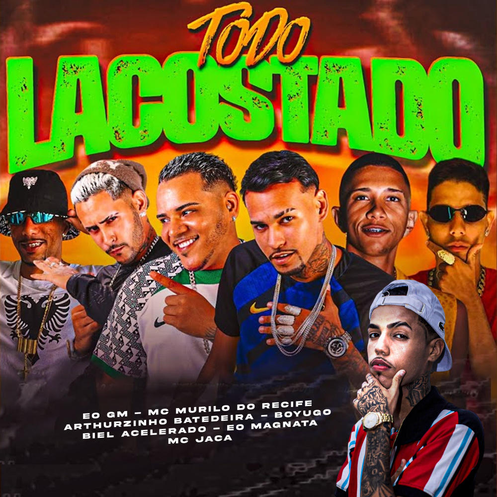 Todo Lascotado (feat. Mc Murilo do Recife, Biel Acelerado, EO GM & Mc Jaca) (Explicit)