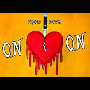 收聽Creep Down的On & On歌詞歌曲