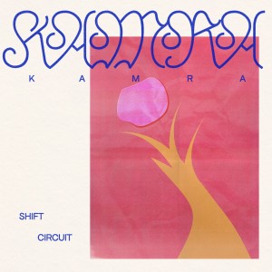 Kamra的專輯Shift Circuit (Explicit)