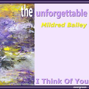 Mildred Bailey的專輯I Think of You