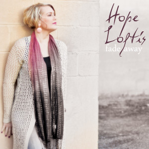 收聽Hope Loftis的Fade Away歌詞歌曲