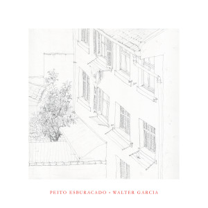 Album Peito Esburacado from Walter Garcia