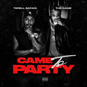 Came to Party (Explicit)