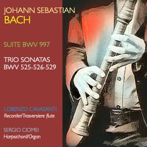 อัลบัม Bach: Suite, BWV 997 - Trio Sonatas, BWV 525-526-529 ศิลปิน Sergio Ciomei